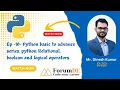 Ep-10 Python basic to advance series python Relational boolean and logical operators Mr Dinesh