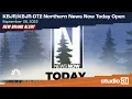 -DT2 Northern News Now Today Open 2022 New Brand