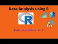 Basic and Arithmetic operation in R R tutorial 2 R programming for Beginners