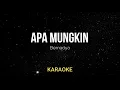 Download Lagu Bernadya - Apa Mungkin (Karaoke Version)