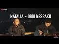 Download Lagu Obbie messakh - natalia cover .