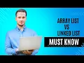 ArrayList vs LinkedList Java Interview Guide for Beginners to Experienced Developers