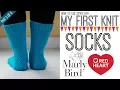 My First Knit Socks with Marly Bird Part 3 of 6