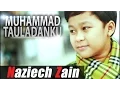 Download Lagu Naziech Zain | Muhammad Tauladanku  ( Media record Official )