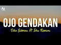 Download Lagu Ojo Gendakan - Dike Sabrina Ft. Icha Kiswara (LIRIK)