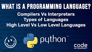 Types of Programming Languages Compilers Vs Interpreters High Level Vs Low Level