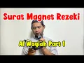 Download Lagu Surat Magnet Rezeki Lancar, amalkan setiap hari membaca surat Al Waqiah