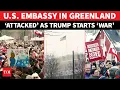 Lagu US Consulate ‘ATTACKED’ In Greenland; ‘Don’t Even Dare To…’: Revolt After Trump’s June 1 Deadline