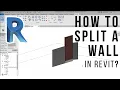 How to Split a Wall in Revit - Split Element Tool Revit Tutorial