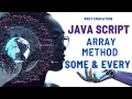 JavaScript array some and every method JavaScript tutorial for beginners in Bengali