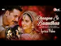 Download Lagu Dhaagon Se Baandhaa (LYRICS) Raksha Bandhan | Arijit Singh | Akshay Kumar | Shreya Ghoshal, Himesh R