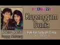 Download Lagu Abiem Ngesti ft Poppy Mercury - Kugenggam Dunia (Hakikat Sebuah Cinta versi Indonesia) | Video Lirik