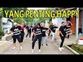 Download Lagu YANG PENTING HAPPY // SENAM KREASI DANGDUT