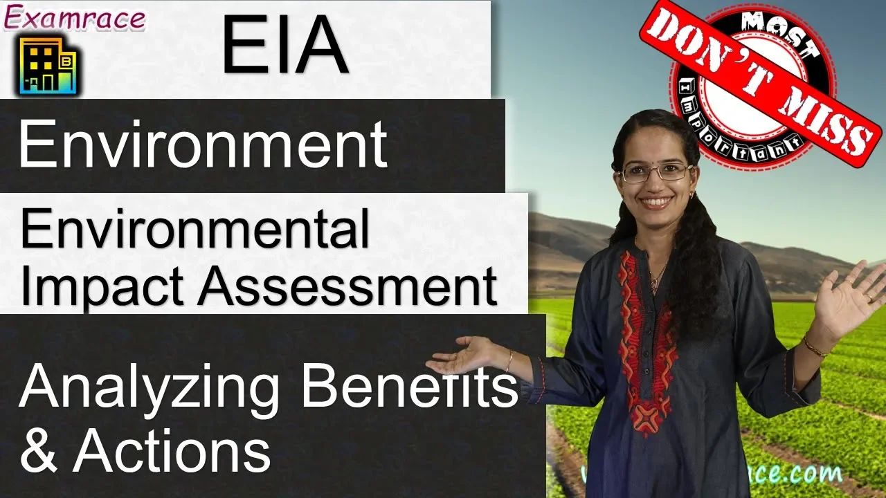 Environmental Impact Assessment - Analyzing Benefits and Actions (Examrace)