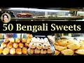 Lagu Bengali Sweets | More than 50 variety sweets | Kolkata Sweets | Bengali Sweets with their name