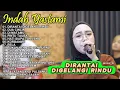 Dirantai Digelangi Rindu | Indah Yastami Full Album Top Best Akustik Terpopuler | Indah Yastami