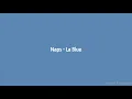 Naps - La Blue (Paroles)