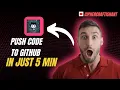 How To Push Code To Github From Visual Studio Code Learn in just 5 Minutes Beginner Friendly