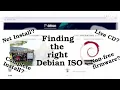 How to find the right Debian ISO to download somewhat outdated