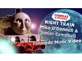 Lagu Thomas \u0026 Friends: Night Train (Music Video Remake) - Mike O' Donnell \u0026 Junior Campbell