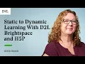 Static to Dynamic Learning With D2L Brightspace and H5P Good Roads