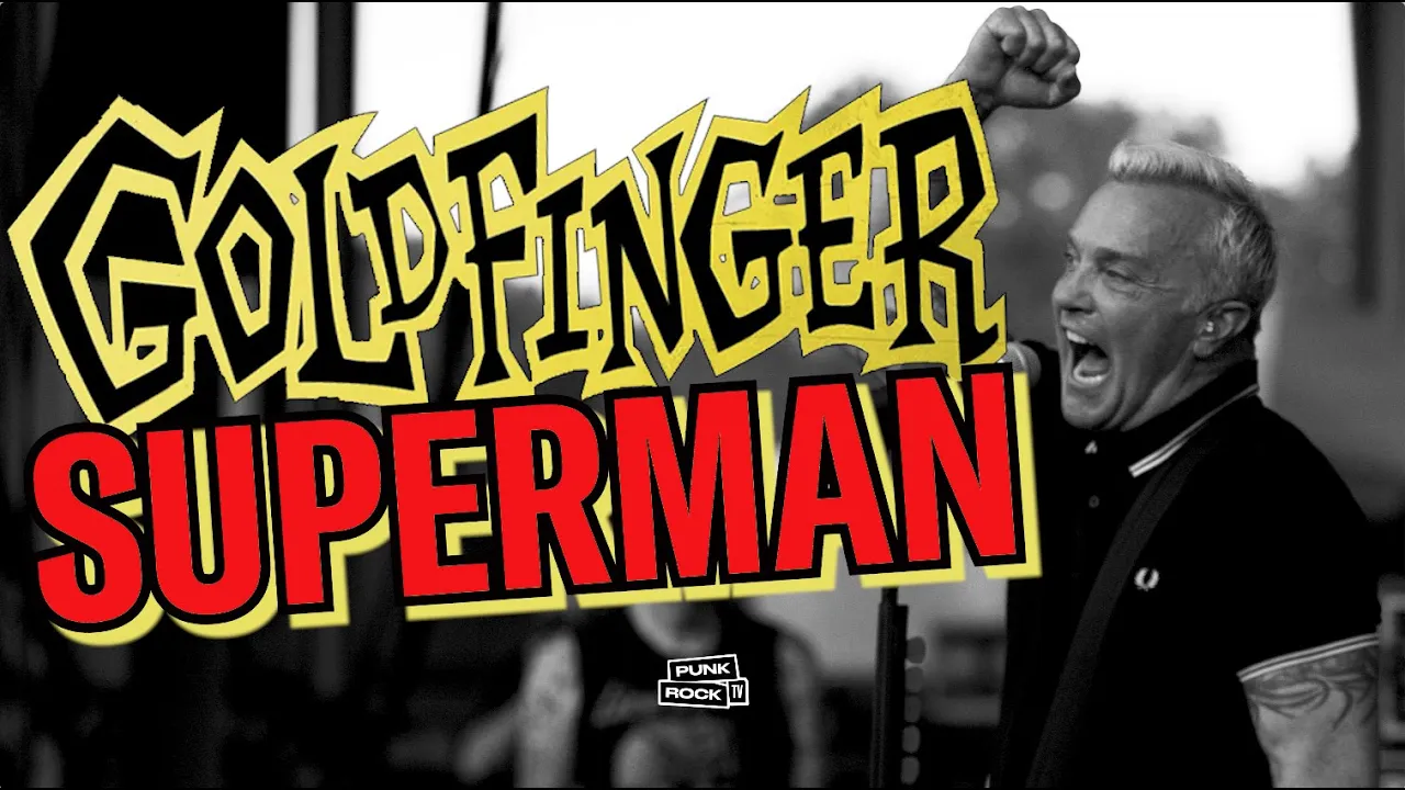 GOLDFINGER LIVE - SUPERMAN (TONY HAWK PRO SKATER SOUNDTRACK) - LIVE AT PID CAMP, 2018 - 4K - LYRICS GOLDFINGER LIVE - SUPERMAN (TONY HAWK PRO SKATER SOUNDTRACK) - LIVE AT PID CAMP, 2018 - 4K - LYRICS