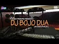 Lagu DJ BOJO DUA - NU NGAROMONG ANTEP CENAH NYERI HUNTU [BAJIDOR GAMELAN] DJ SUNDA TERBARU 2024