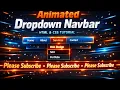 Animated Dropdown Navbar with Scrolling Subscribe Text HTML CSS Tutorial
