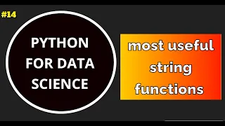 Most useful functions of string in python with example string functions Python For Data Science