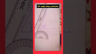 How to draw 65 using protractor