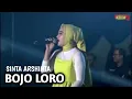 Download Lagu BOJO LORO - SINTA ARSINTA | SAGITA SEMARAK MALAM TAHUN BARU 2023