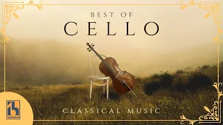 The Best of Cello | Classical Music