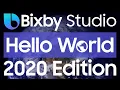 Bixby Studio Tutorial - Hello World 2020 Edition