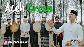 Download NISFUN NAHAR (Anis Sahur) - ACEH GREEN (Single Perdana) (Video musik) MP3