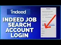 How to Login to Indeed Job Search Account 2023 Indeed Job Search Login