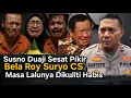 SUSNO DUAJI SESAT PIKIR, NGOMONGNYA NGACO GA KARUAN, DAN BIKIN  SITUASI MAKIN HIRUK PIKUK TAK JELAS