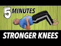 5 Minutes to Stronger Knees Beginner