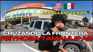 BORDER OF U COMO ES DE FACIL VIAJAR DE MCALLEN TX A REYNOSA VLOG