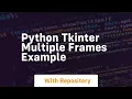python tkinter multiple frames example