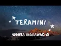 Download Lagu Teramini (Tuhan, benarkah kau mendengarku? ke mana pergi doa-doaku?) - GHEA INDRAWARI - lirik lagu