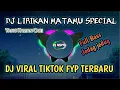 Download Lagu DJ LIRIKAN MATAMU SPECIAL REMIX FULL BASS
