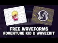Get FREE Waveforms with Adventure Kid Wave Forms WaveEdit