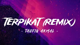 Barakatak - TERPIKAT (REMIX) - (Lirik) | Aku Terpikat Dirimu