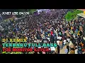 Lagu Acara Joget - DJ Tor Monitor Ketua | Orang Baru Lebe Gacor Remix Viral Tiktok‼️Audio Buteng
