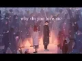 Download Lagu Charlotte Lawrence - Why Do You Love Me (Acoustic) Lyrics
