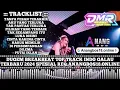 DJ TANPA PESAN TERAKHIR DUGEM BREAKBEAT INDO GALAU TERBARU 2024 SPESIAL REQ ANANGBOS18.ONLINE