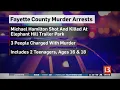 Fayette County Murder Arrests
