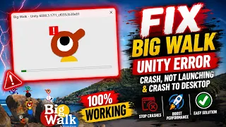 Fix Big Walk Unity Error Unity Crash Not Launching Crash to Desktop