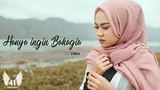 Download CUT ZUHRA - HANYA INGIN BAHAGIA (Official Music Video) MP3