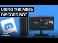 How To Use MEE6 Discord Bot